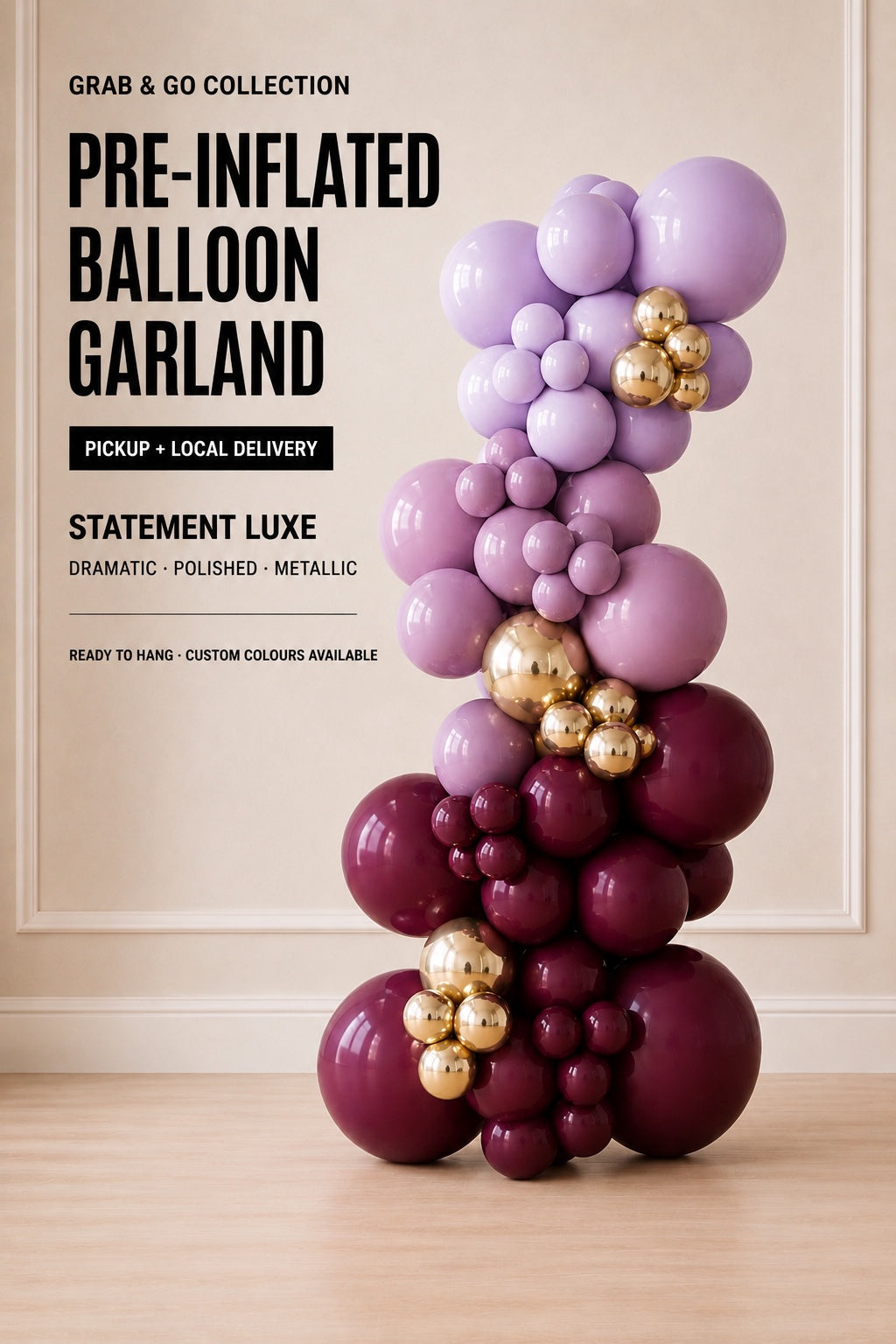 Statement Luxe pre-inflated Grab and Go balloon garland Toronto